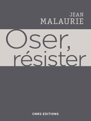 cover image of Oser, résister
